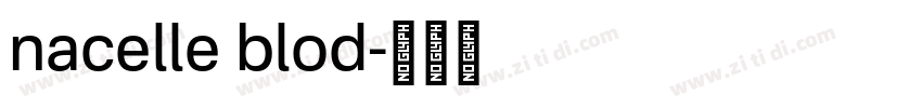 nacelle blod字体转换